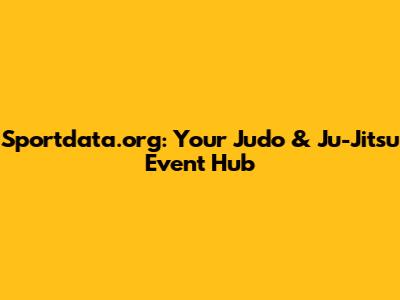 Sportdata.org: Your Judo & Ju-Jitsu Event Hub